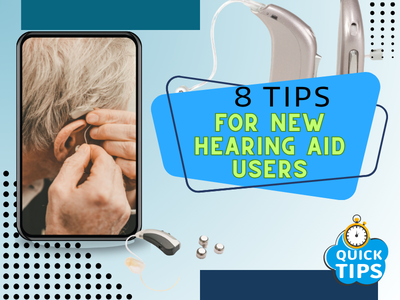 Tips for New Hearing Aid Wearers