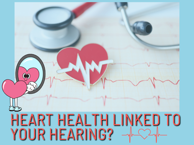 Heart health linked to your hearing