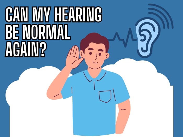 Can You Have Normal Hearing Again?