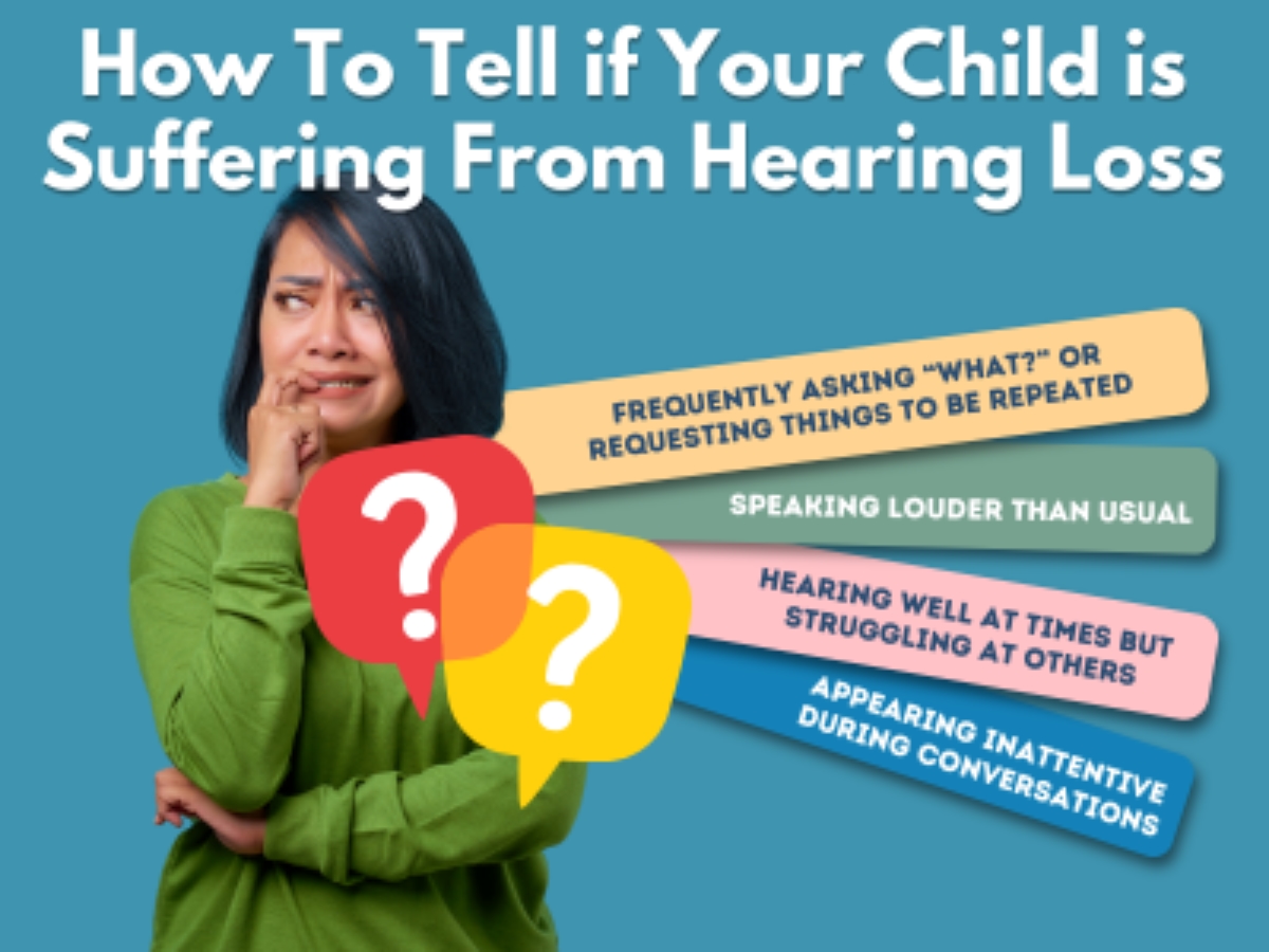 How To Tell if Your Child is Suffering From Hearing Loss