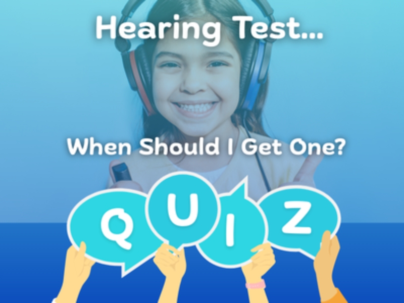 Hearing Test…When Should I Get One?