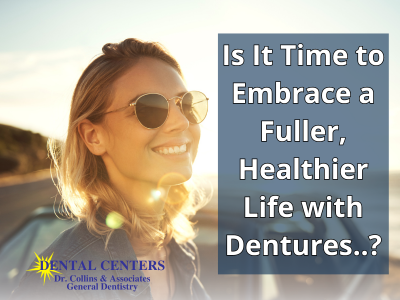 Is it time to embrace a fuller, healthier life with dentures?